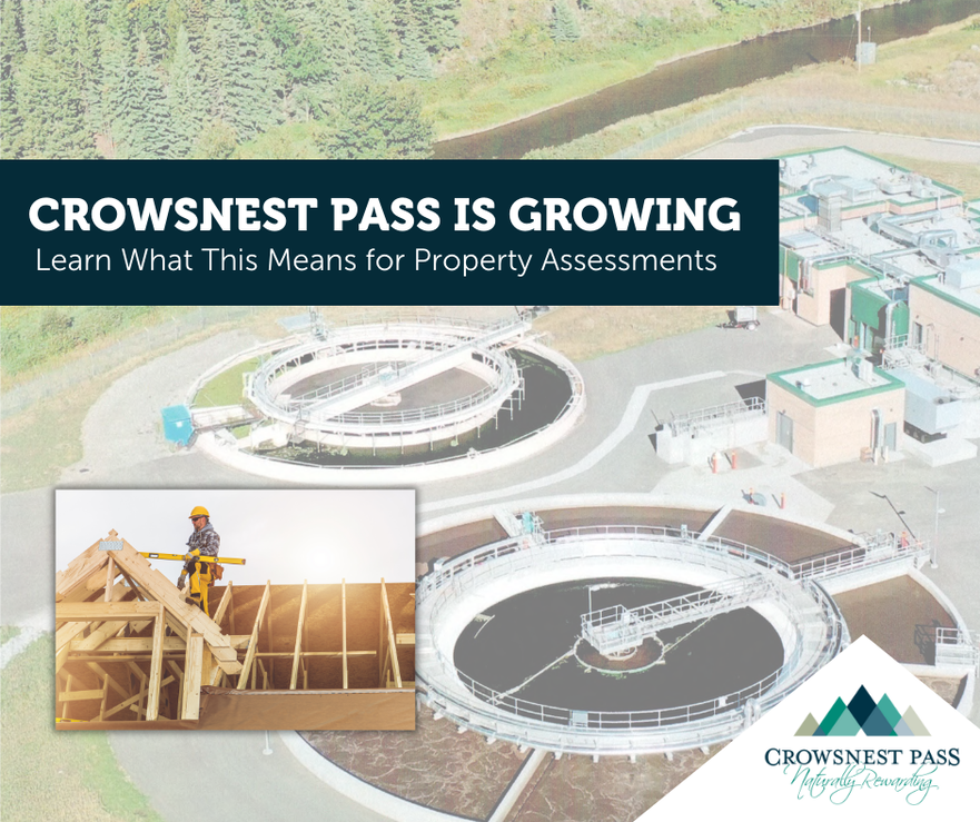 Crowsnest Pass continues to grow with new development, infrastructure improvements, and rising property values. Learn how this growth impacts property assessments and what it means for the future of our community.